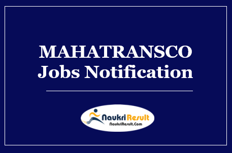MAHATRANSCO Recruitment 2022 | Eligibility | Salary | Application Form