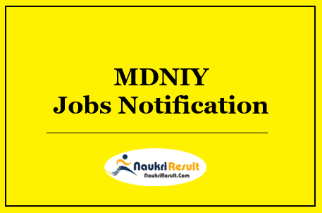 MDNIY Recruitment 2022 | Eligibility | Salary | Application Form