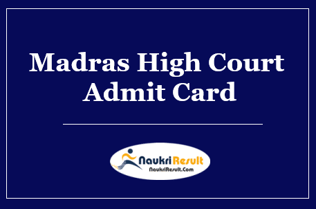 MHC Member President Admit Card 2022 Download | Exam Date Out