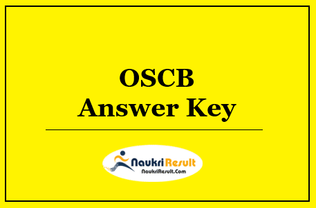 OSCB Junior Manager Answer Key 2022 PDF | Exam Key | Objections