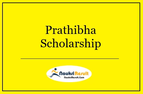 Prathibha Scholarship