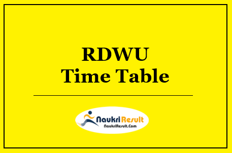 RDWU Time Table 2022 PDF | UG & PG Exam Date @ rdwuniversity.nic.in