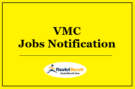 VMC Field Worker PHW Jobs Notification 2022 | Eligibility | Salary | Apply