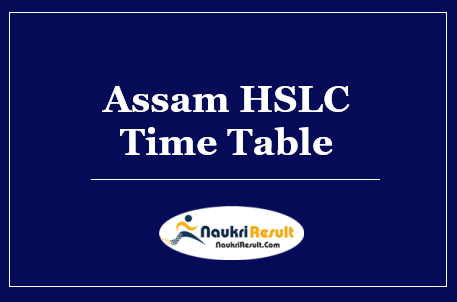 Assam HSLC Time Table 2022 Download | SEBA 10th Class Exam Date