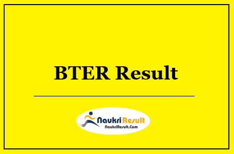 BTER Result 2022 Download | UG & PG Semester Exam Results