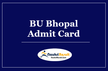 BU Bhopal Admit Card 2022 | Barkatullah University UG & PG Exam Date