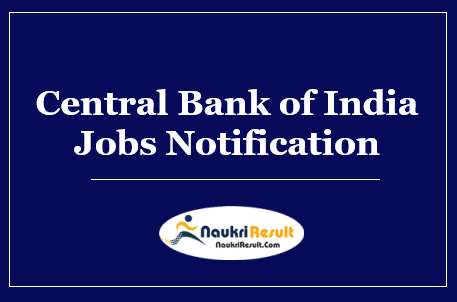 Central Bank of India Retired Officer Jobs 2022 | Eligibility | Salary | Apply