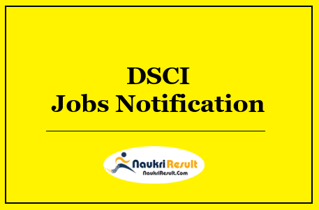 DSCI Senior Resident Junior Resident Jobs 2022 | Eligibility | Walkin Date