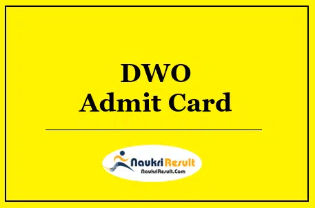 DWO Jharsuguda Teaching Staff Admit Card 2022 Download | Exam Date