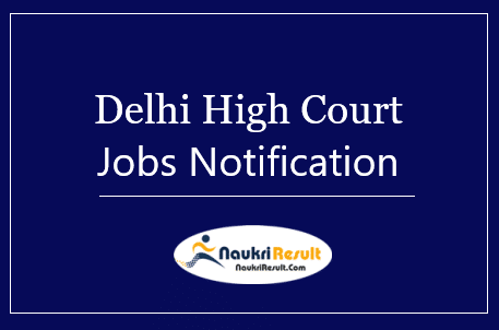Delhi High Court Judicial Service Exam Notification 2022 | Salary | Apply
