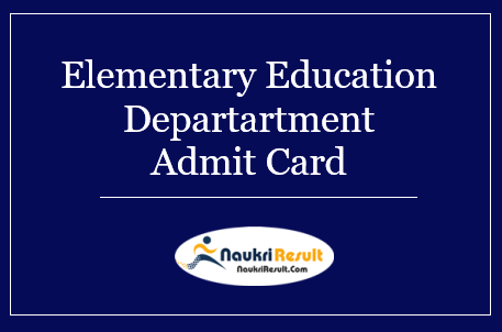Elementary Education Rajasthan Primary Teacher Admit Card 2022 Out