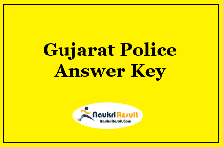 Gujarat Police PSI Technical Operator Answer Key 2022 | Objections