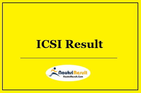 ICSI CS Professional Executive Result 2022 | Cut Off, Merit List