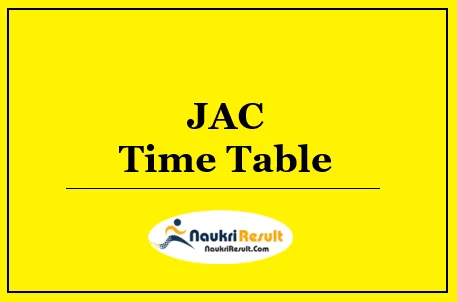 JAC Time Table