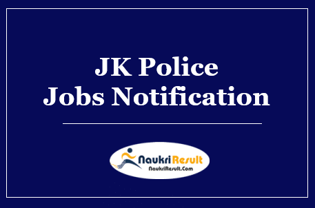 JK Police Recruitment 2022 | Eligibility | Salary | Application Form