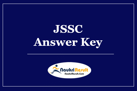 JSSC Grade A Nurse Answer Key 2022 Download | Exam Key, Objections