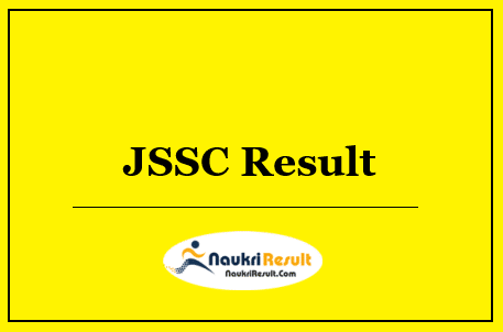 JSSC JE Result 2022 Download | Cut Off, Merit List @ jssc.nic.in