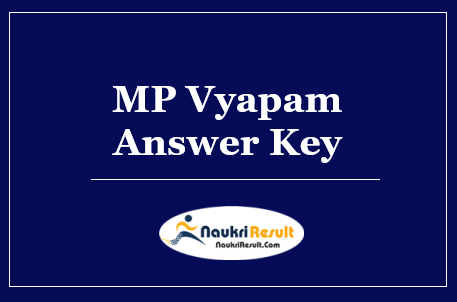 MP Vyapam Police Constable Answer Key 2022 | Exam Key | Objections