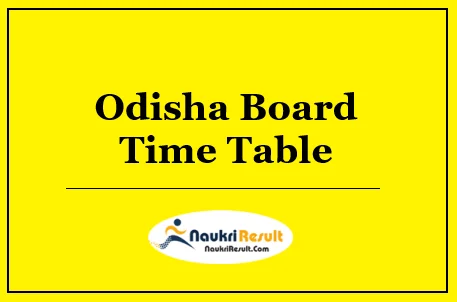 Odisha Board Time Table