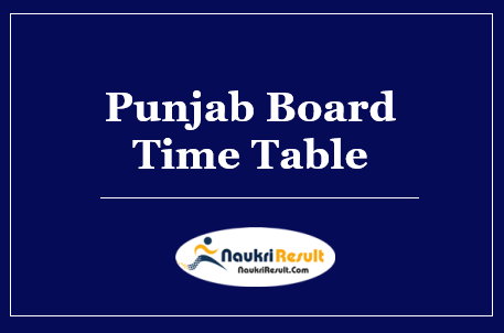 Punjab Board 10th Class Time Table 2022 | PSEB Matric Exam Date