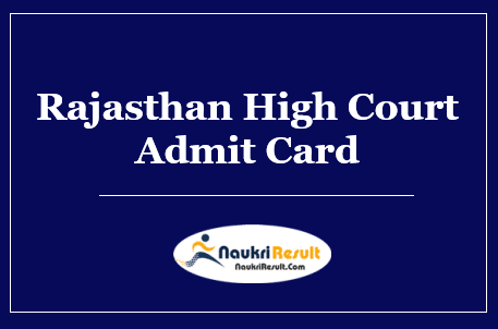 Rajasthan High Court Computer Test Admit Card 2022 – Exam Dates Out