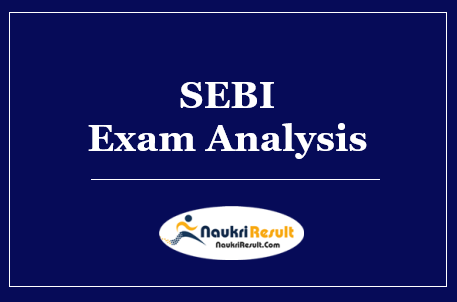 SEBI Grade A Officer Exam Analysis 2022 | Difficulty Level | Exam Review