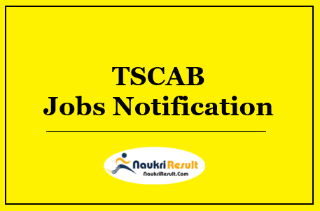TSCAB Recruitment 2022 | Eligibility | Salary | Application Form