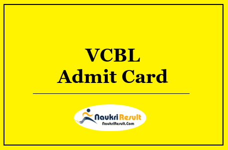 VCBL PO Admit Card 2022 Download | Exam Date Out @ vcbl.in