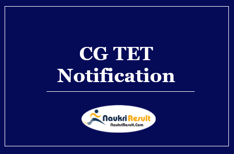 CG TET Notification 2022 | Eligibility | Exam Date | Application Form | Apply