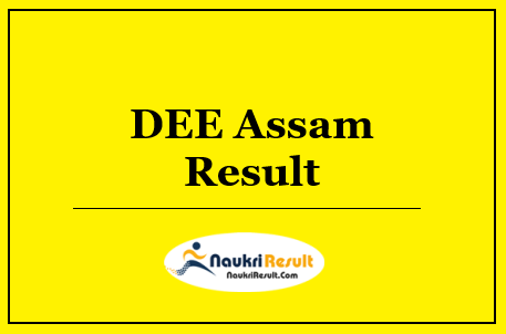 DEE Assam Teacher Result 2022 Download | LP UP Cut Off | Merit List