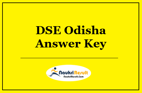 DSE Odisha TGT Answer Key 2022 Download | Exam Key | Objections
