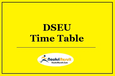 DSEU Exam Time Table