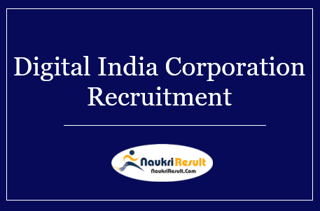 Digital India Corporation Recruitment 2022 | Eligibility | Salary | Apply Now