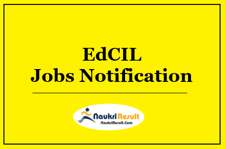 EdCIL Consultant Jobs Notification 2022 | Eligibility | Salary | Apply Now