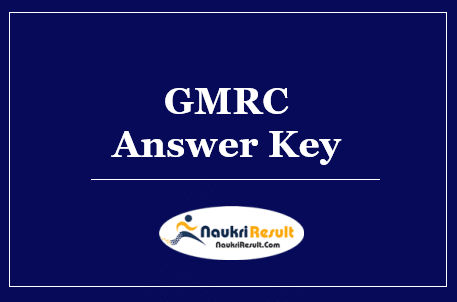 GMRC Non Executive Answer Key 2022 | Exam Key | Objections