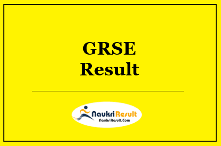GRSE Assistant Manager Result 2022 | AM Cut Off Marks | Merit List