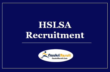 HSLSA Recruitment 2022 | Eligibility | Salary | Application Form | Apply
