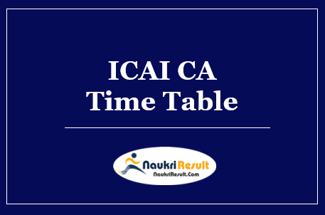 ICAI CA Foundation Time Table 2022 Download | Exam Dates @ icai.org