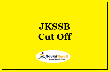 JKSSB JE Cut Off 2022 Download | Junior Engineer Cut Off Marks