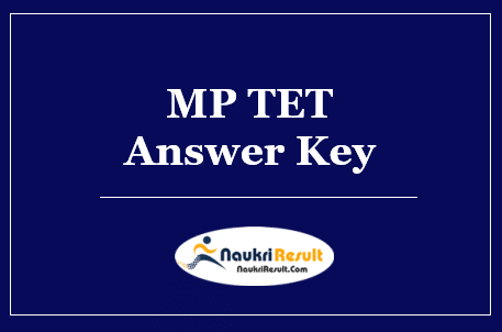 MP TET Answer Key 2022 Download | MP Varg 3 Exam Key | Objections