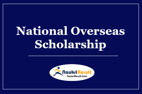 National Overseas Scholarship 2022 | Check NOS Eligibility, Apply Online
