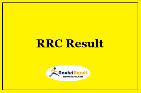 RRC WR GDCE Result 2022 Download | Cut Off Marks, Merit List