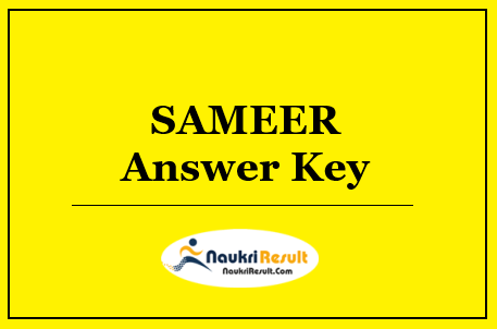 SAMEER Scientist Answer Key 2022 Download | Exam Key | Objections