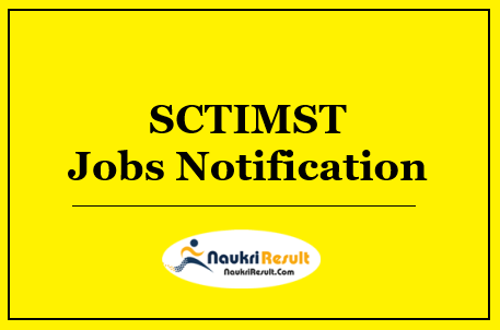 SCTIMST Technical Assistant Jobs Notification 2022 | Salary | Walkin Date