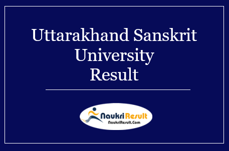 Uttarakhand Sanskrit University Result 2022 | USVV UG PG Exam Result