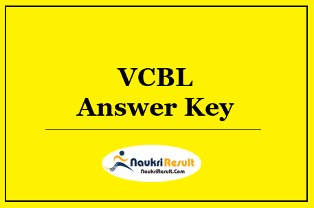 VCBL PO Answer Key 2022 Download | Exam Key | Objections @ vcbl.in