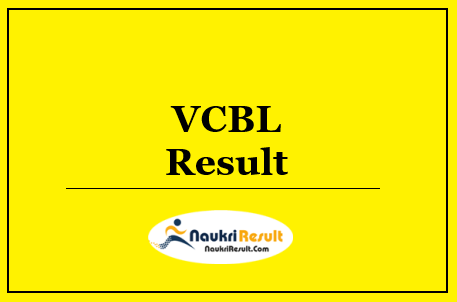 VCBL PO Result 2022 Download | Cut Off Marks | Merit List @ vcbl.in