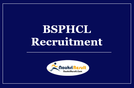 BSPHCL Recruitment 2022 | Eligibility | Salary | Application Form | Apply