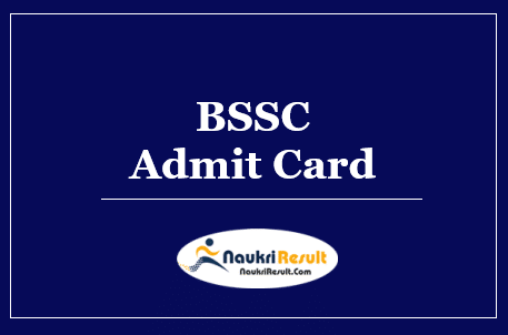 BSSC Mines Inspector Admit Card 2022 Download | Exam Date Out