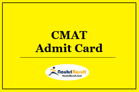 CMAT Admit Card 2022 Download | Exam Date Out @ cmat.nta.nic.in
